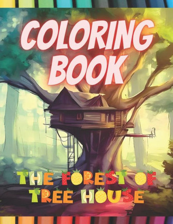 The forest of tree house