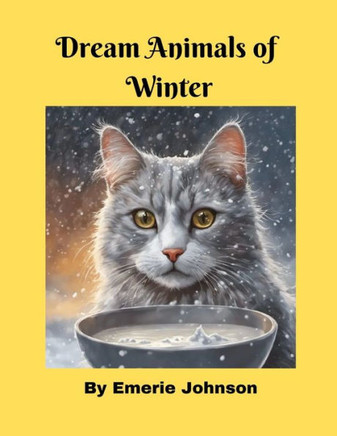 Dream Animals of Winter - grayscale coloring book: Deep Inside the Forest Curriculum
