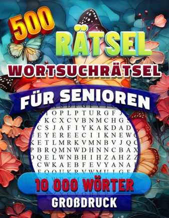 Wortsuchr?tsel Gro?druck Senioren: Wortspiele F?r Erwachsene mit L?sungen.