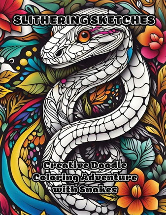 Slithering Sketches: Creative Doodle Coloring Adventure with Snakes