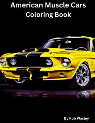 American Muscle Car Coloring Book
