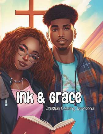 Ink & Grace: Christian Adults and Kids Coloring & Devotional