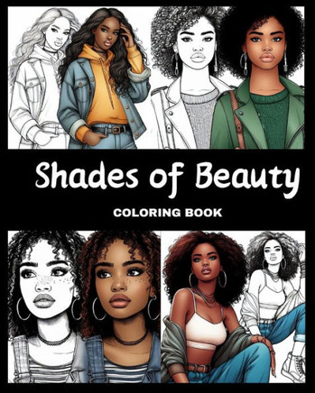 Shades of Beauty Coloring Book: Mollie Bells Coloring
