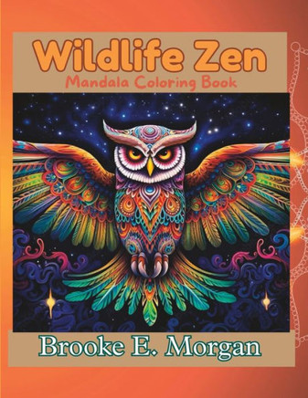 Wildlife Zen: Mandala Coloring Book Wildlife Zen: Mandala Coloring Book