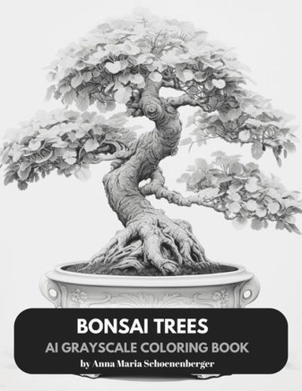 BONSAI TREES - AI Grayscale Coloring Book
