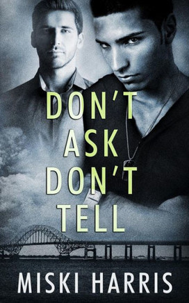 Don't Ask Don't Tell - 9781983121173