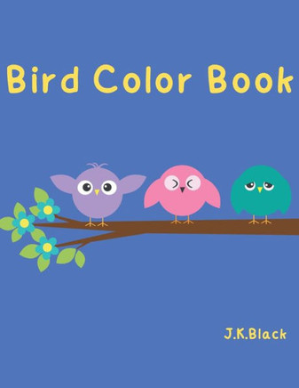 Bird Color Book: For Grown ups