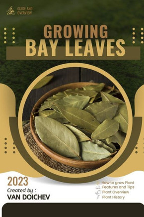 Bay Leaves: Guide and overview