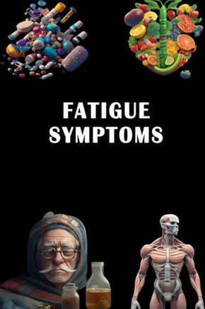 Fatigue Symptoms: Spot the Signs of Fatigue - Prioritize Rest and Mental Well-being!