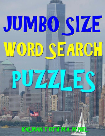 Jumbo Size Word Search Puzzles: 133 EXTRA LARGE PRINT Entertaining Puzzles