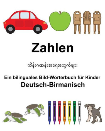 Deutsch-Birmanisch Zahlen Ein bilinguales Bild-Wörterbuch für Kinder (FreeBilingualBooks.com) (German Edition)