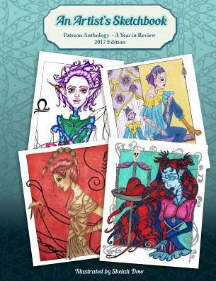 An Artist's Sketchbook: Coloring Book - A Year in Review- 2017 Edition