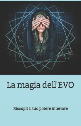 La magia dell'EVO