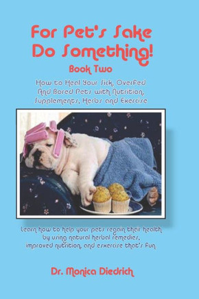 For Pet's Sake Do Something! Book Two