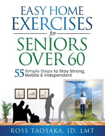 Easy Home Exercises for Seniors Over 60 - Large Print