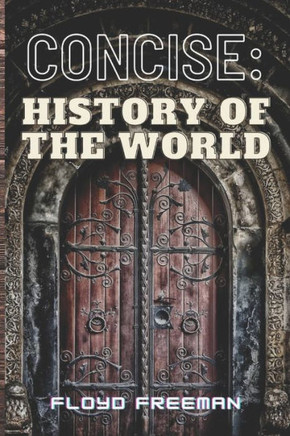 Concise: History of the World