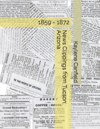 News Clippings from Tucson, Arizona: 1859 - 1872
