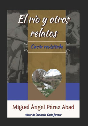 El r? y otros relatos: Cac? revisitado