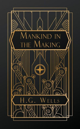Mankind in the Making