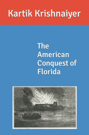 The American Conquest of Florida