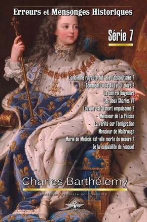 Erreurs et mensonges historiques S?ie 7