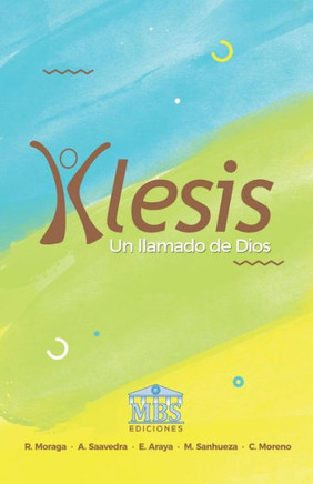 Klesis: Un llamado de Dios (Spanish Edition)