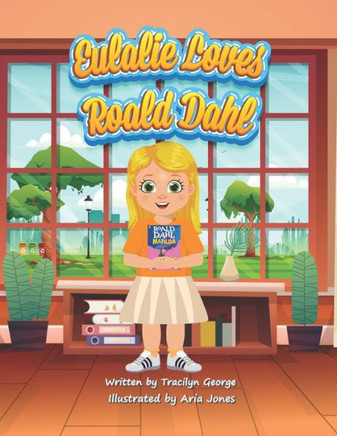 Eulalie Loves Roald Dahl