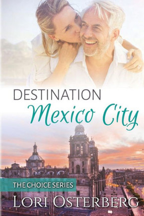 Destination Mexico City Destination Mexico City