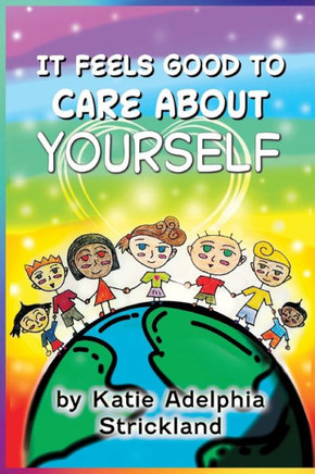 It Feels Good to Care About Yourself