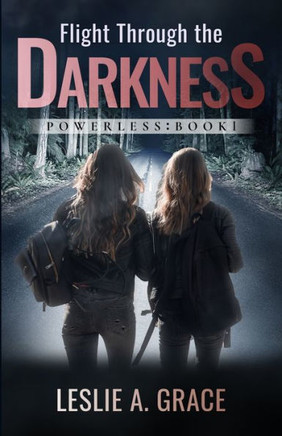 Flight Through the Darkness: Powerless: Book 1