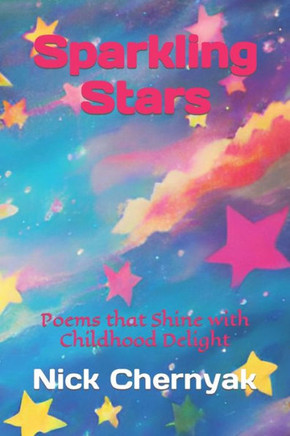 Sparkling Stars: Poems that Shine with Childhood Delight