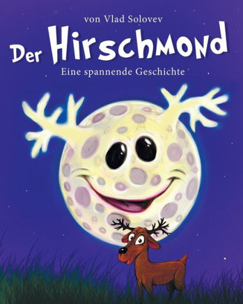 Der Hirschmond: Eine spannende Geschichte