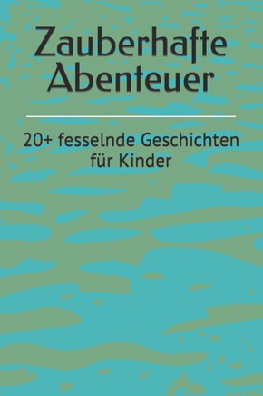 Zauberhafte Abenteuer