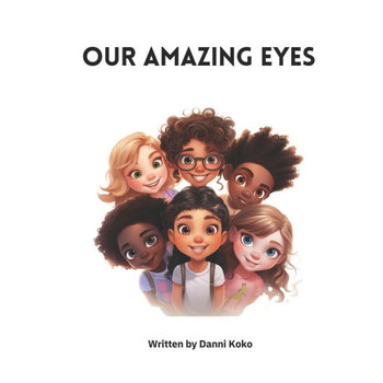 Our Amazing Eyes