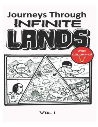 Journeys Through Infinite Lands: ""Endless Adventures in Unexplored Lands"" (VOL.1)