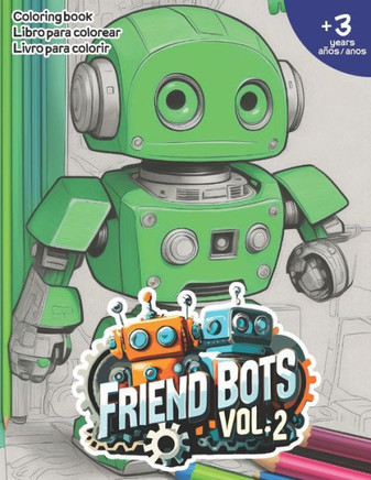 Friend Bots Vol.2: Coloring book
