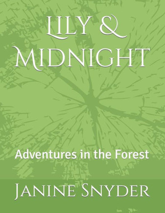 Lily & Midnight: Adventures in the Forest