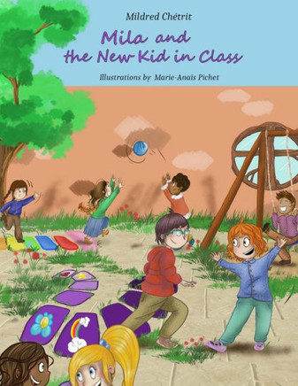 Mila and the New Kid in Class