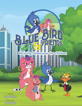 Bluebird And Friends: Recycling Adventure for Children