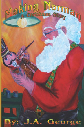Making Norman: A Christmas Story