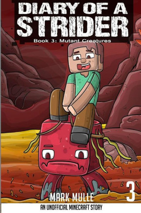 Diary of a Strider Book 3: Mutant Creature - Large Print