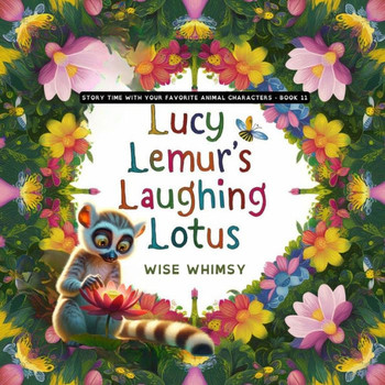 Lucy Lemur's Laughing Lotus Lucy Lemur's Laughing Lotus
