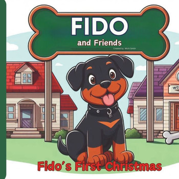 Fido and Friends: Fido's First Christmas