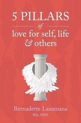 5 Pillars of Love for Self, Life & Others