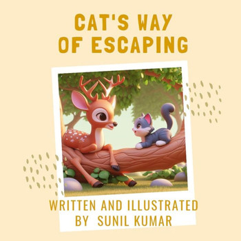 Cat's Way Of Escaping