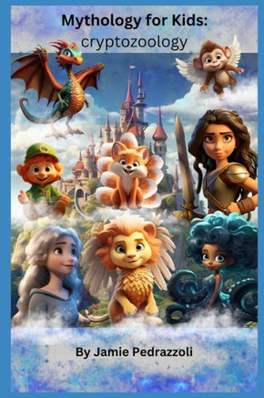 Mythology for Kids: Cryptozoology