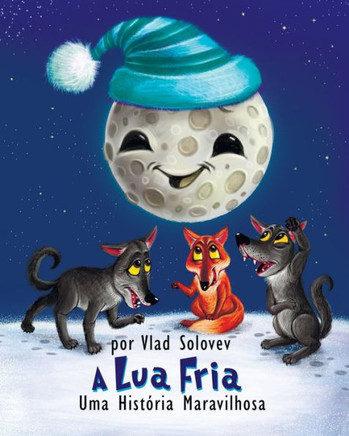 A Lua Fria: Uma Hist?ia Maravilhosa