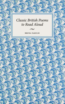 Classic British Poems to Read Aloud