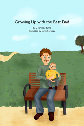 Growing Up with The Best Dad