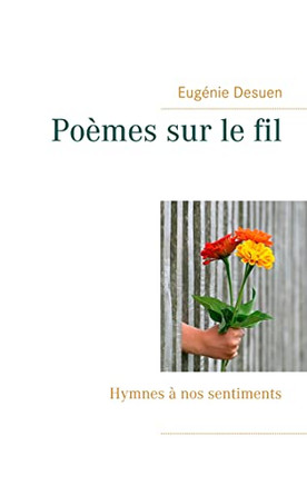 Po?¿mes Sur Le Fil (French Edition)